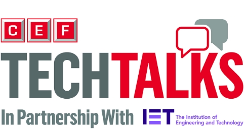 CEF Tech Talks In Partnership with the Institution of Engineering and Technology